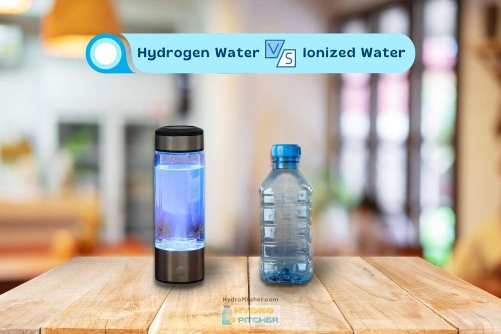Hydrogen Water Vs. Ionized Water