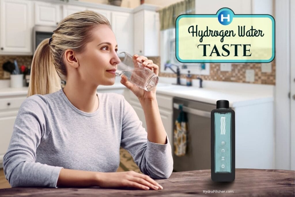 Taste Of Hydrogen Water